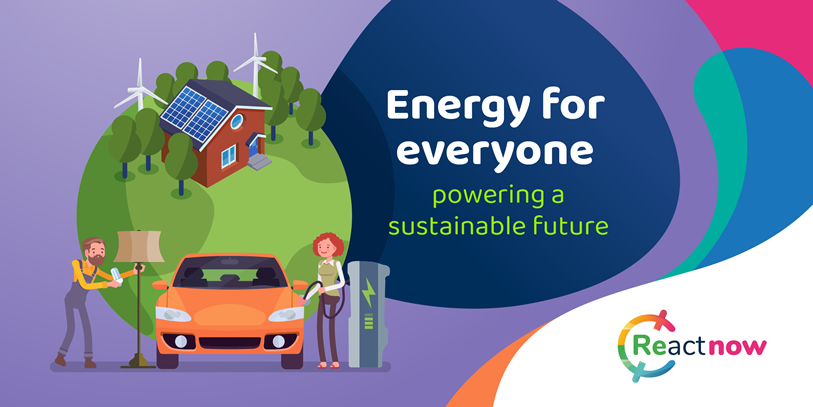 Energy for everyone powering a sustainable future | React now